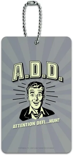ADD Attention Deficit Disorder Huh Funny Luggage Card Carry-On ID Tag