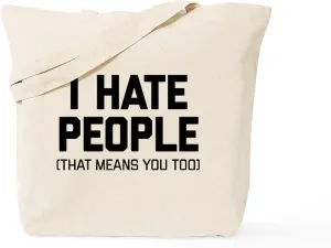 CafePress I Hate People That Means You Too Tote Bag Natural Canvas Tote Bag, Reusable Shopping Bag