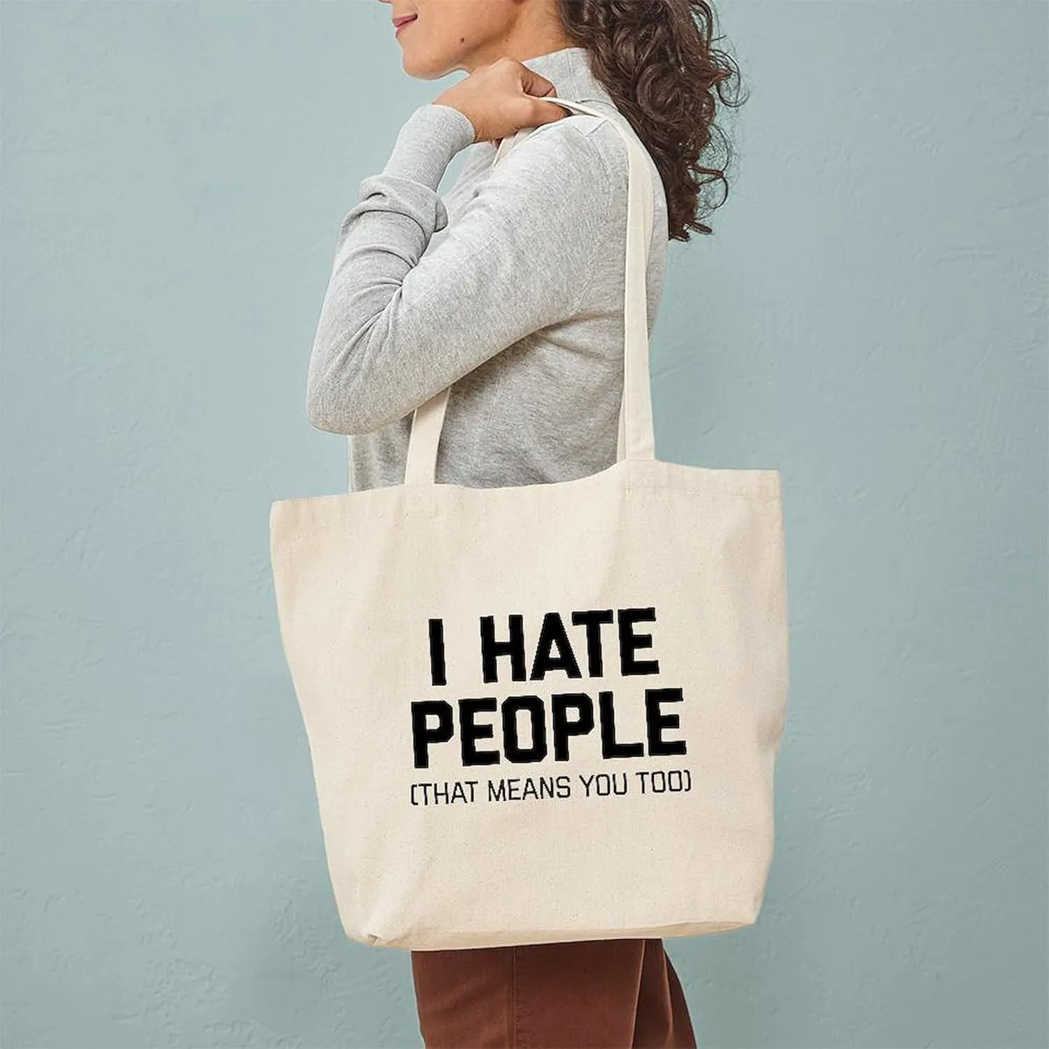 CafePress I Hate People That Means You Too Tote Bag Natural Canvas Tote Bag, Reusable Shopping Bag