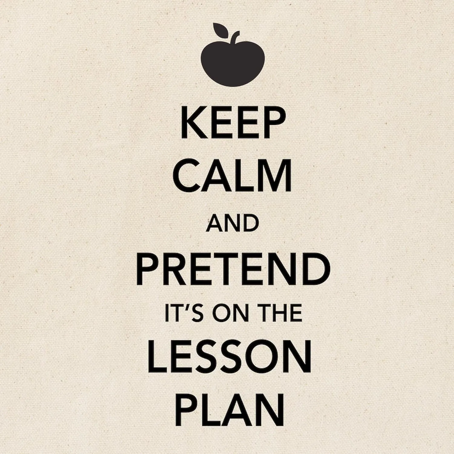 CafePress Keep Calm Pretend Lesson Plan Tote Bag Natural Canvas Tote Bag, Reusable Shopping Bag