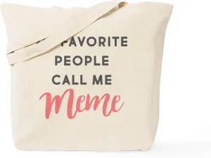 CafePress My Favorite People Call Me Meme Tote Bag Natural Canvas Tote Bag, Reusable Shopping Bag